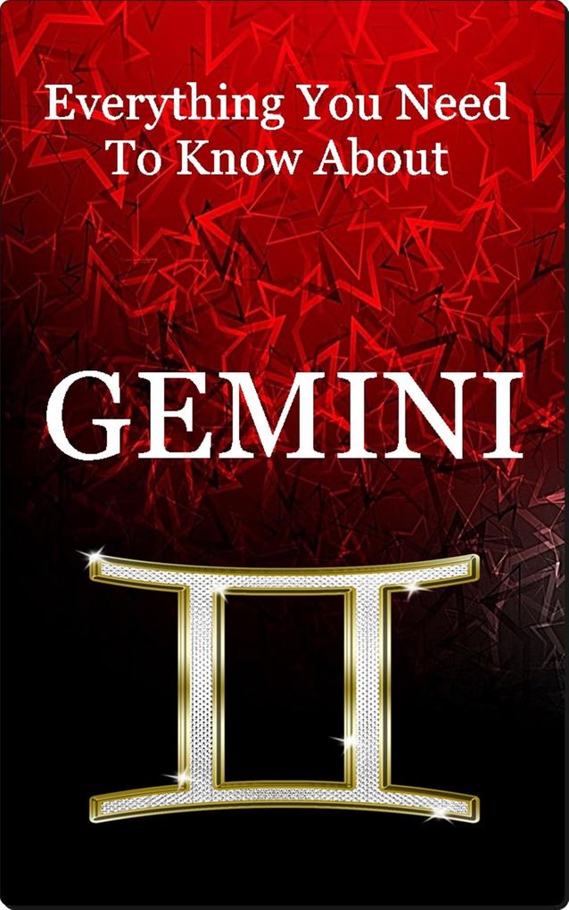Everything You Need To Know About Gemini (Paranormal Astrology and Supernatural #3)