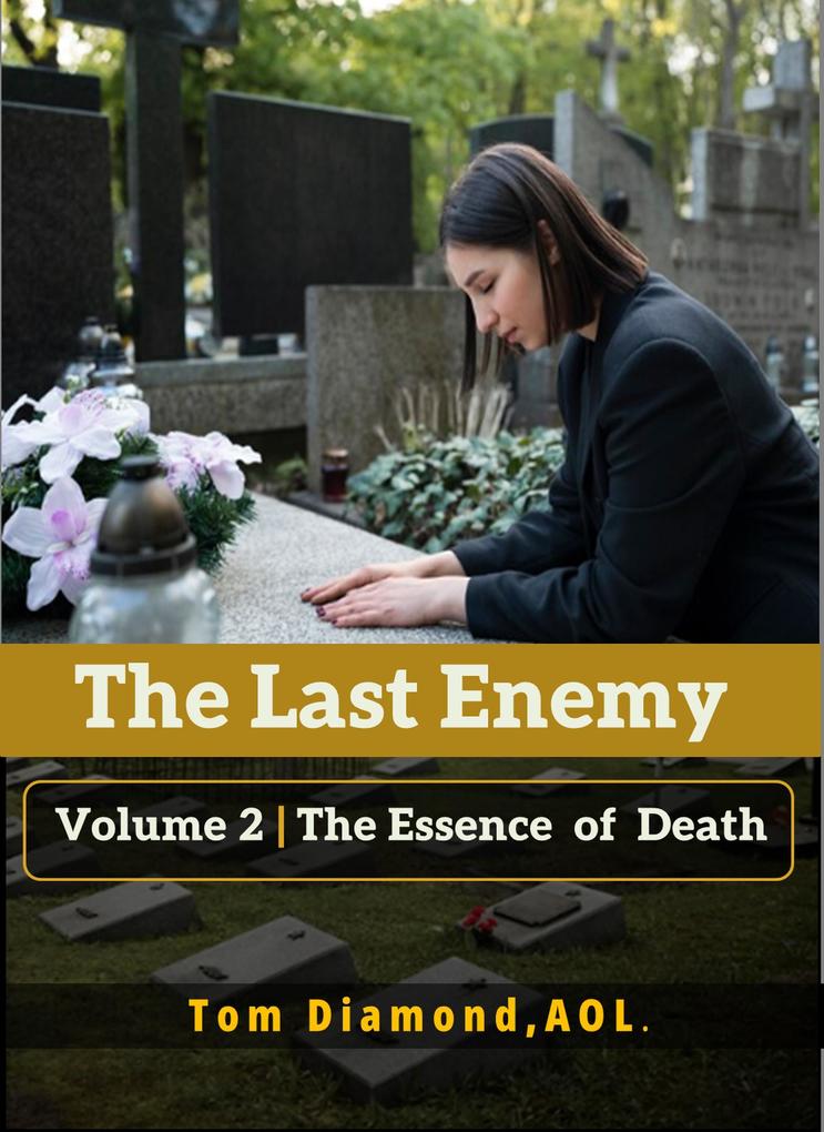 The Essence of Death (LAST ENEMY #2)