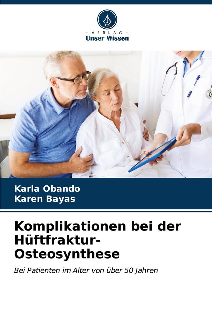 Komplikationen bei der Hüftfraktur-Osteosynthese