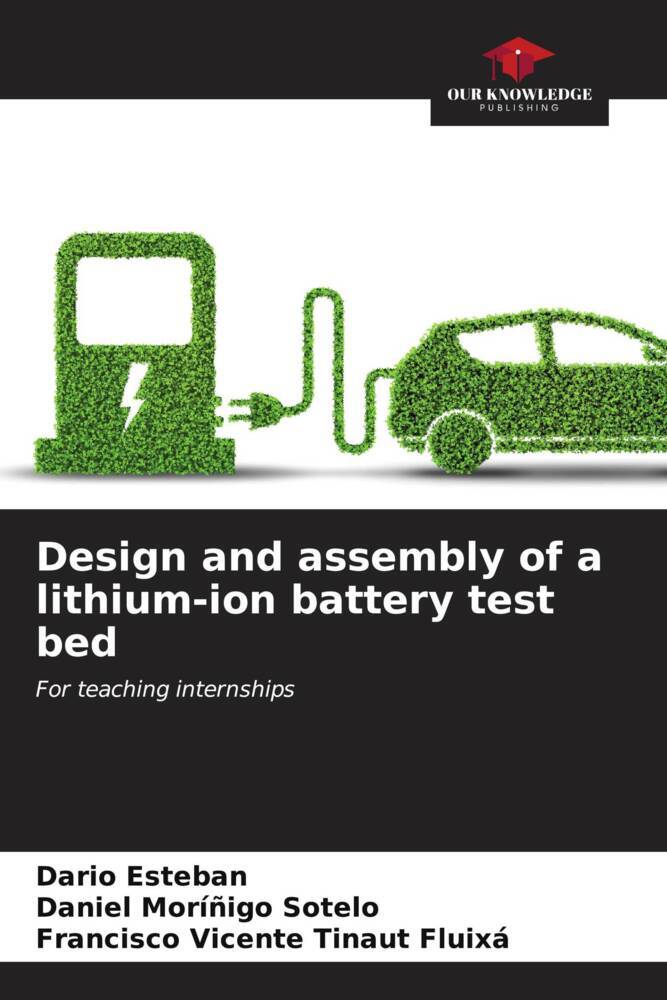  and assembly of a lithium-ion battery test bed