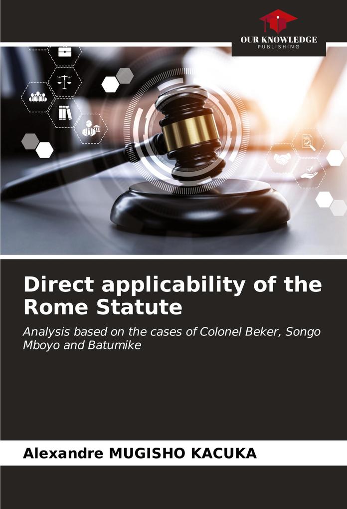 Direct applicability of the Rome Statute