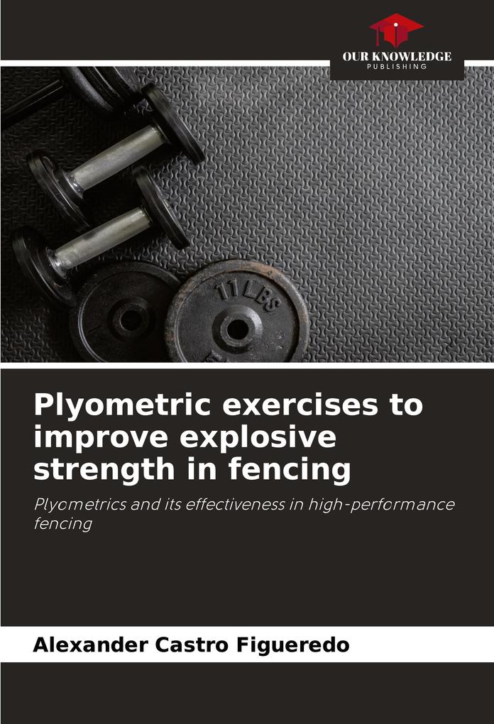 Plyometric exercises to improve explosive strength in fencing