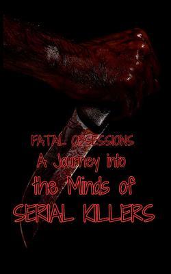 Fatal Obsessions