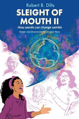 Dilts Strategy Group Sleight Of Mouth Volume Ii