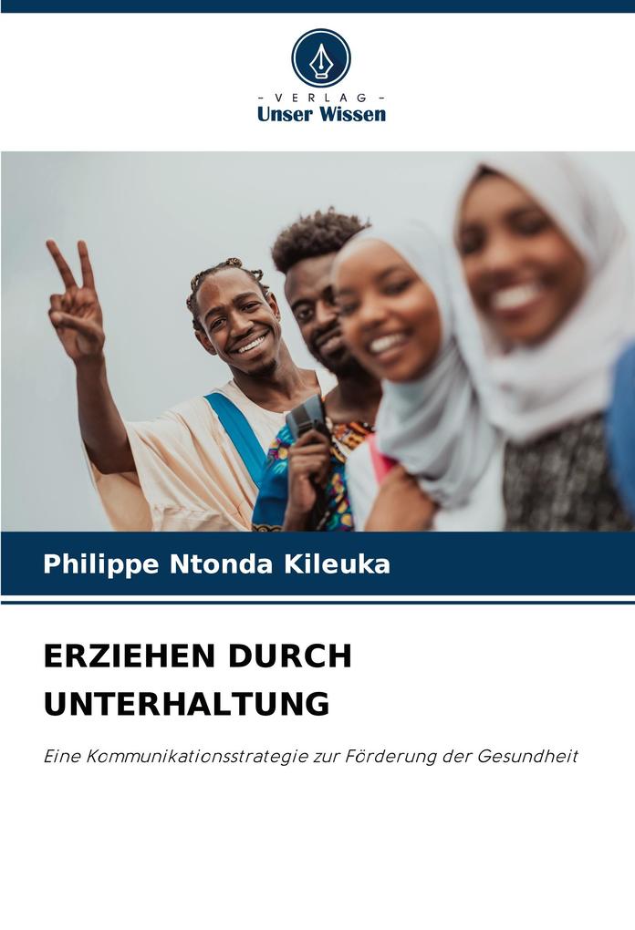 ERZIEHEN DURCH UNTERHALTUNG