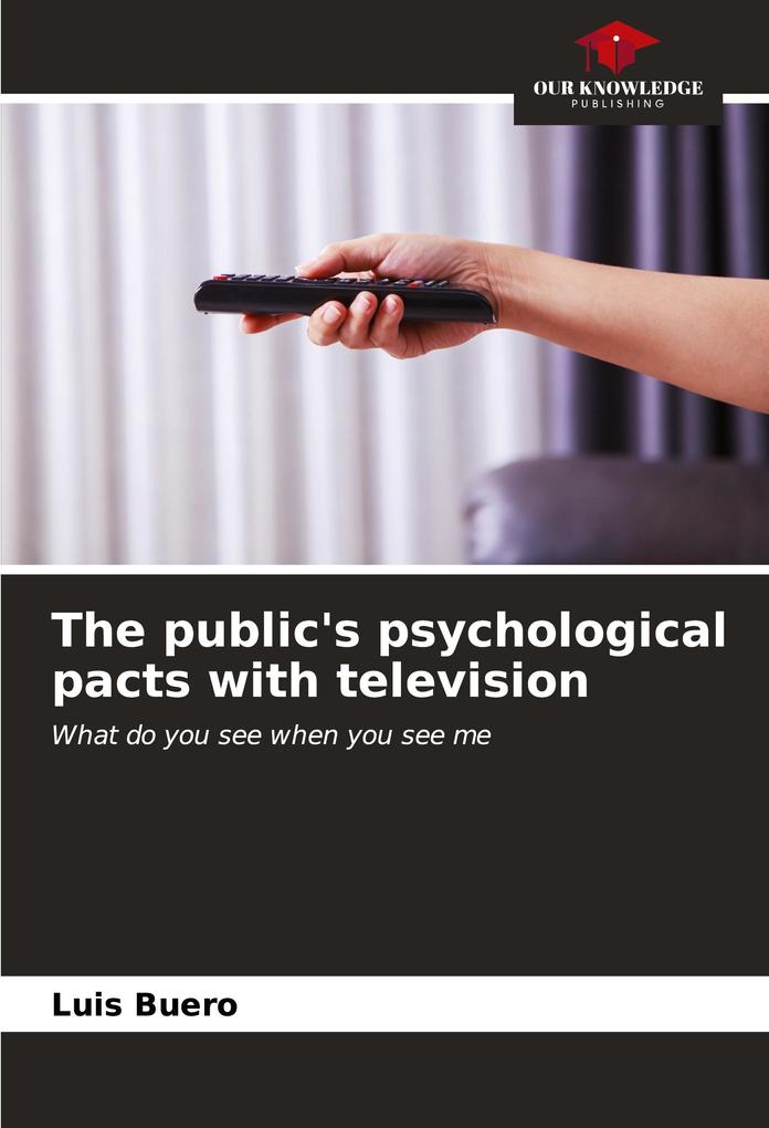 The public's psychological pacts with television