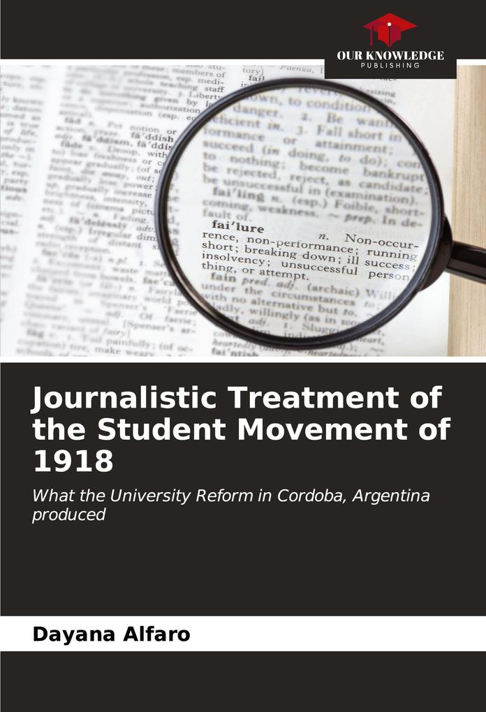Journalistic Treatment of the Student Movement of 1918