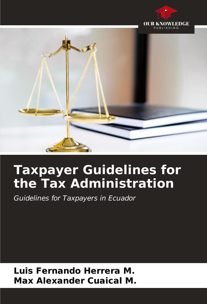Taxpayer Guidelines for the Tax Administration