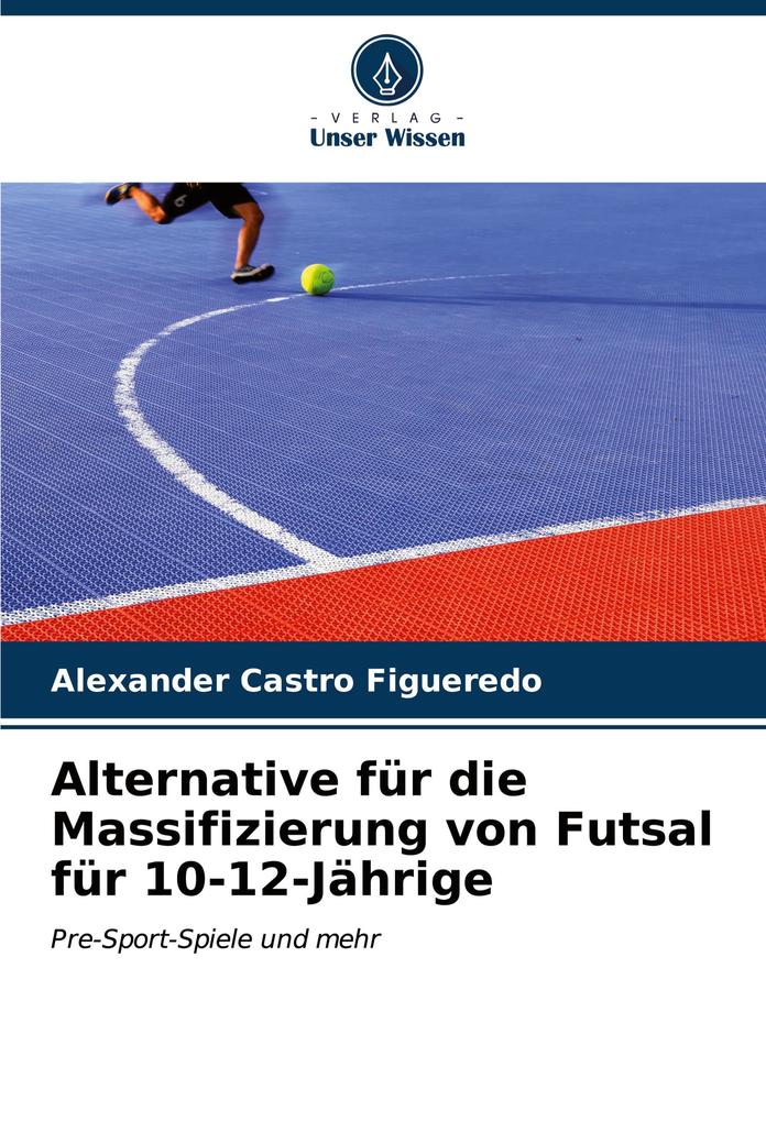 Alternative für die Massifizierung von Futsal für 10-12-Jährige