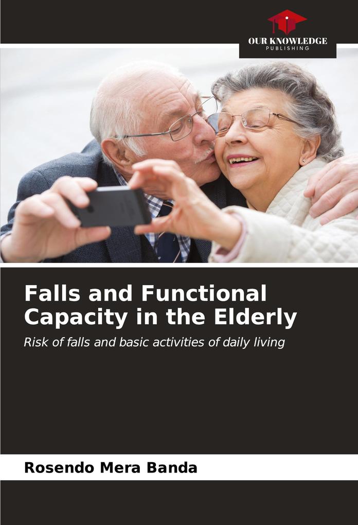 Falls and Functional Capacity in the Elderly
