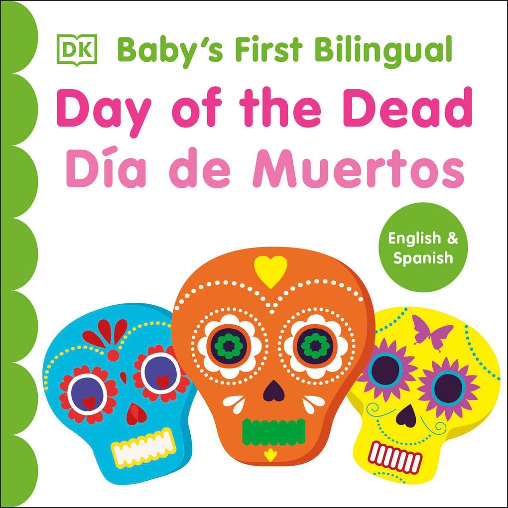 Bilingual Baby‘s First Day of the Dead - Día de Muertos
