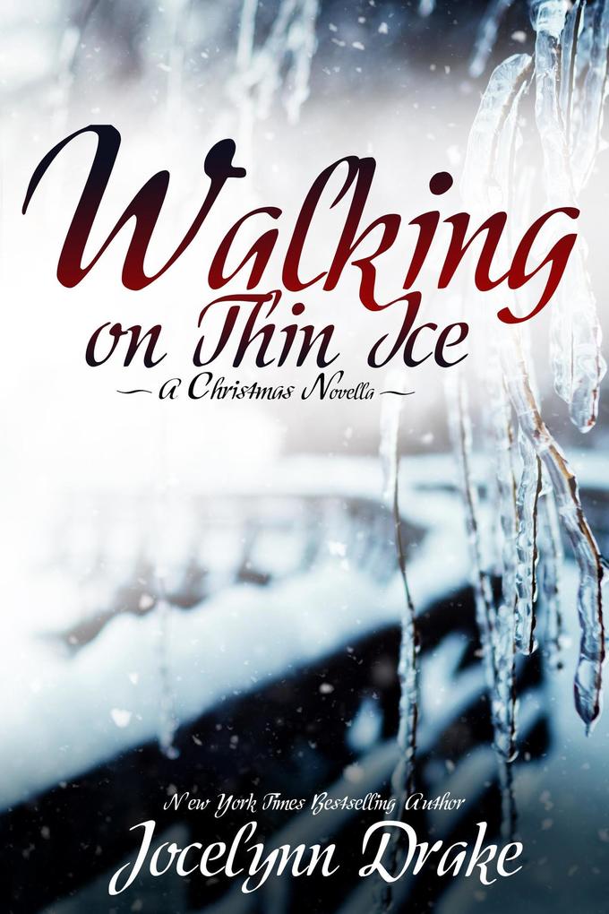 Walking on Thin Ice (Ice & Snow Christmas #1)