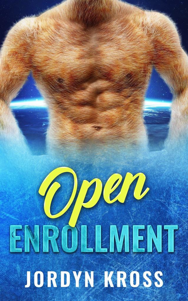 Open Enrollment (Uhraervi Brothers #2)