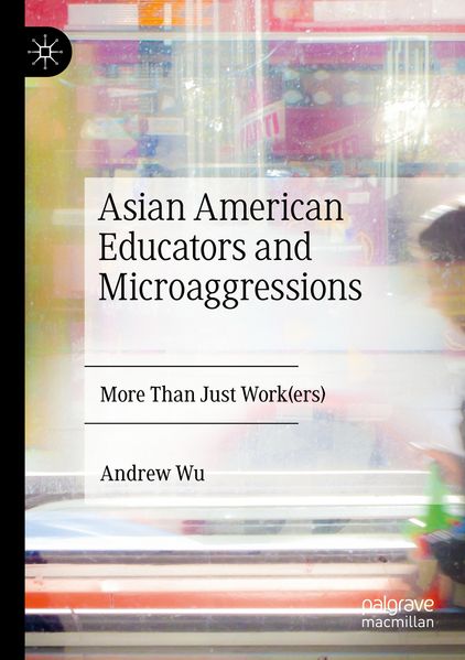 Asian American Educators and Microaggressions