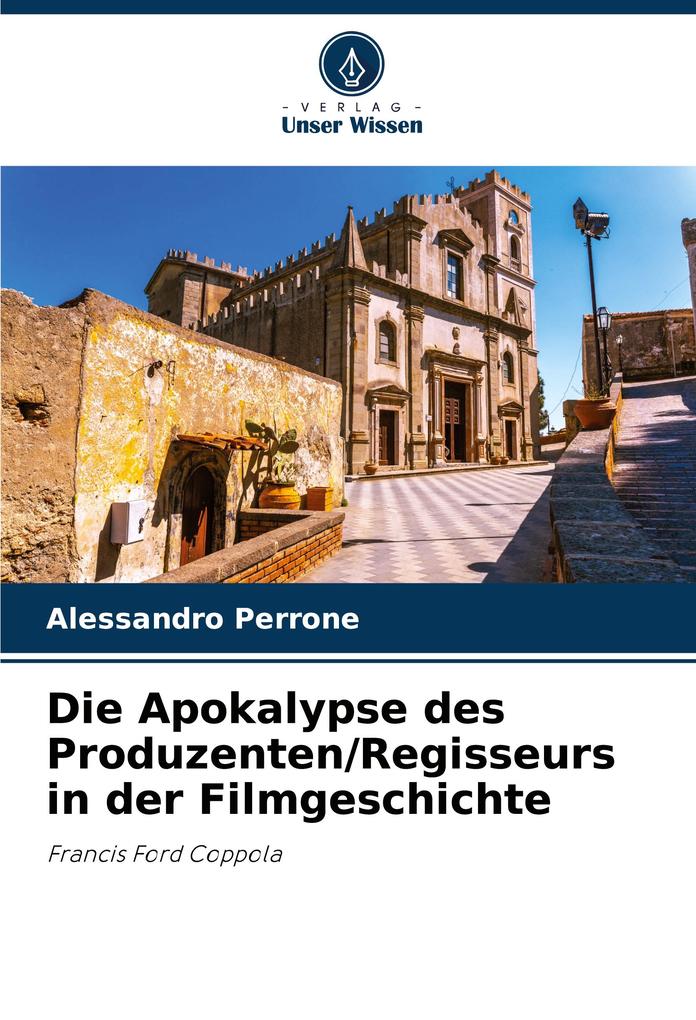 Die Apokalypse des Produzenten/Regisseurs in der Filmgeschichte