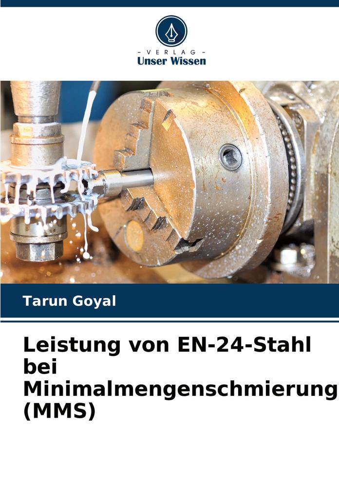 Leistung von EN-24-Stahl bei Minimalmengenschmierung (MMS)
