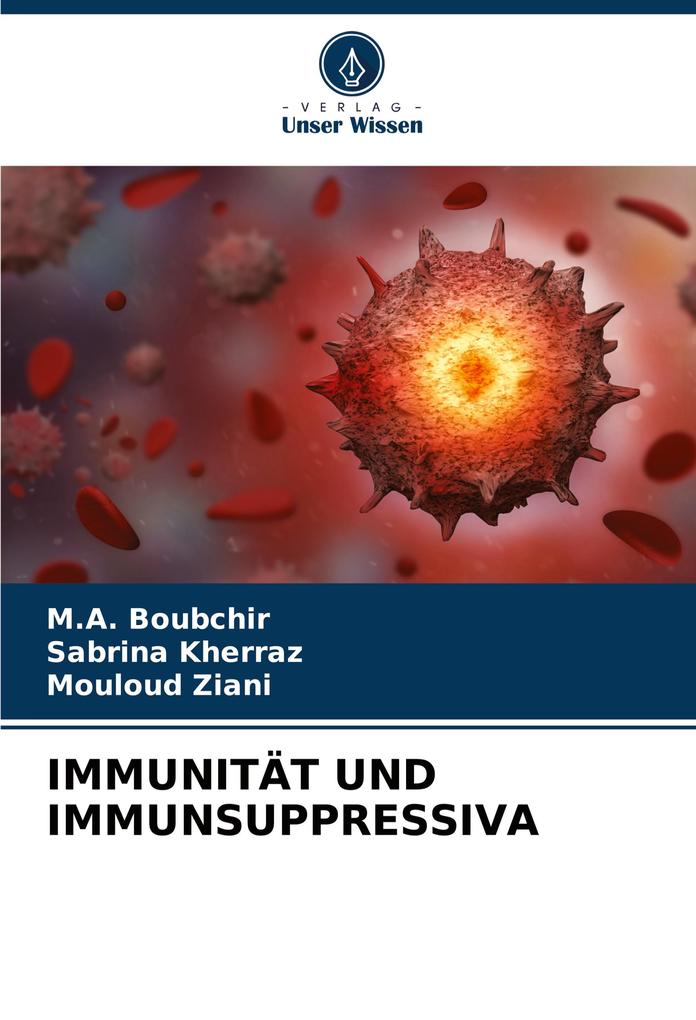IMMUNITÄT UND IMMUNSUPPRESSIVA