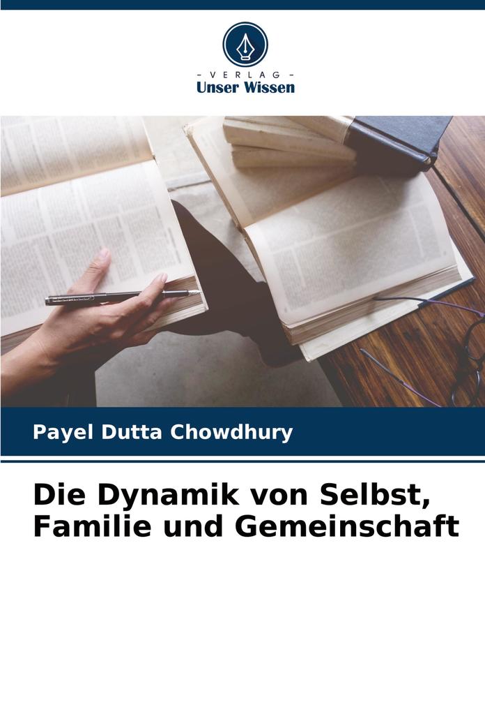Die Dynamik von Selbst Familie und Gemeinschaft