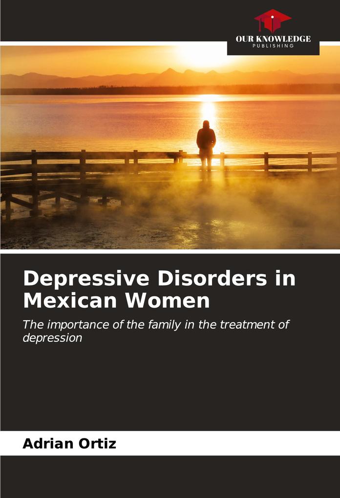 Depressive Disorders in Mexican Women