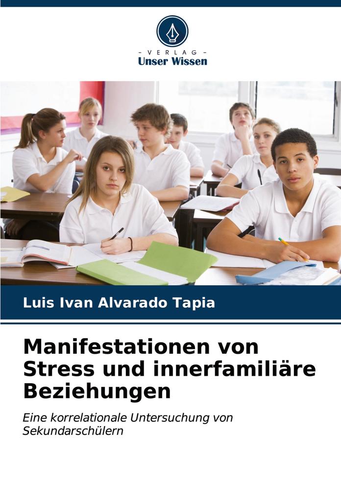Manifestationen von Stress und innerfamiliäre Beziehungen