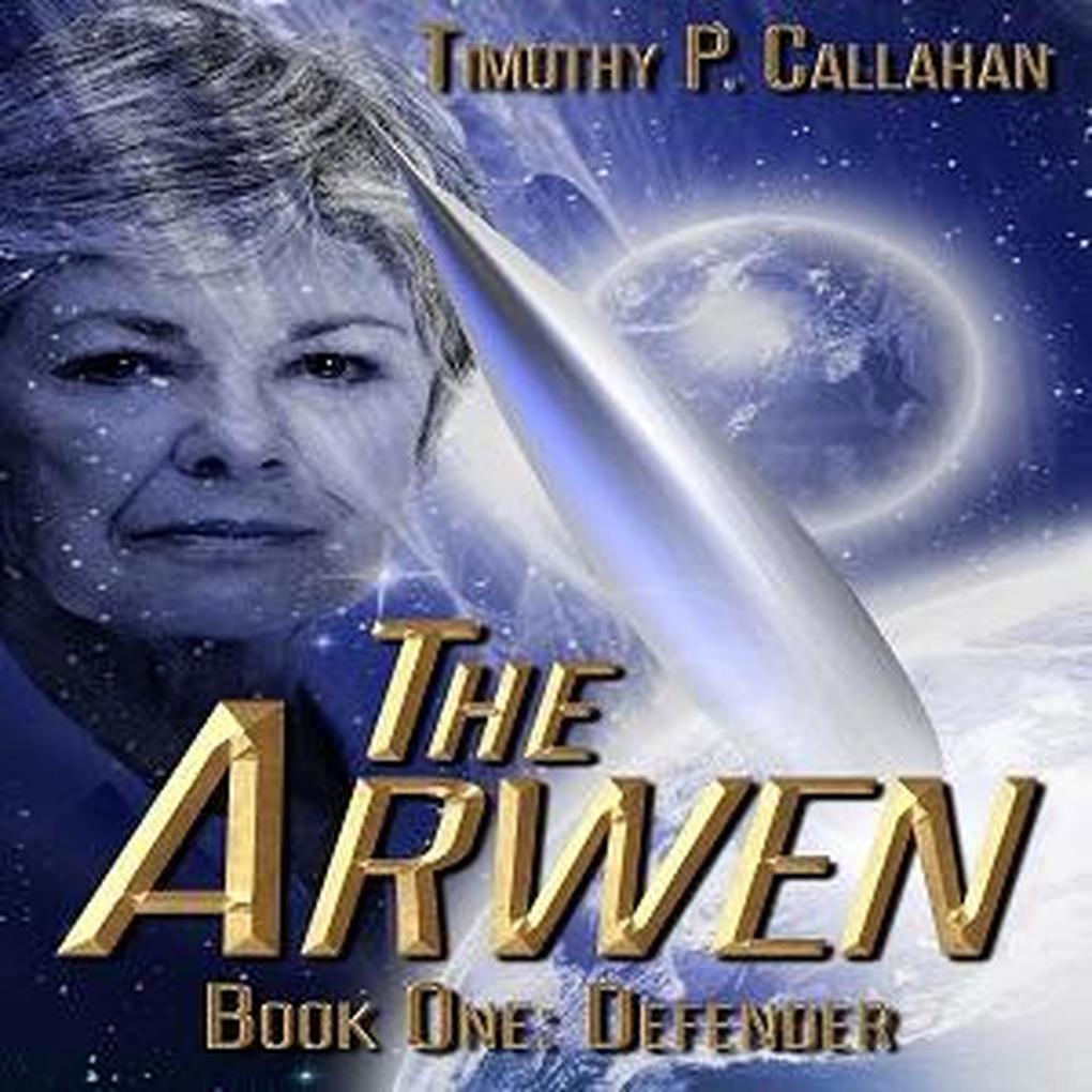 The Arwen: Defender