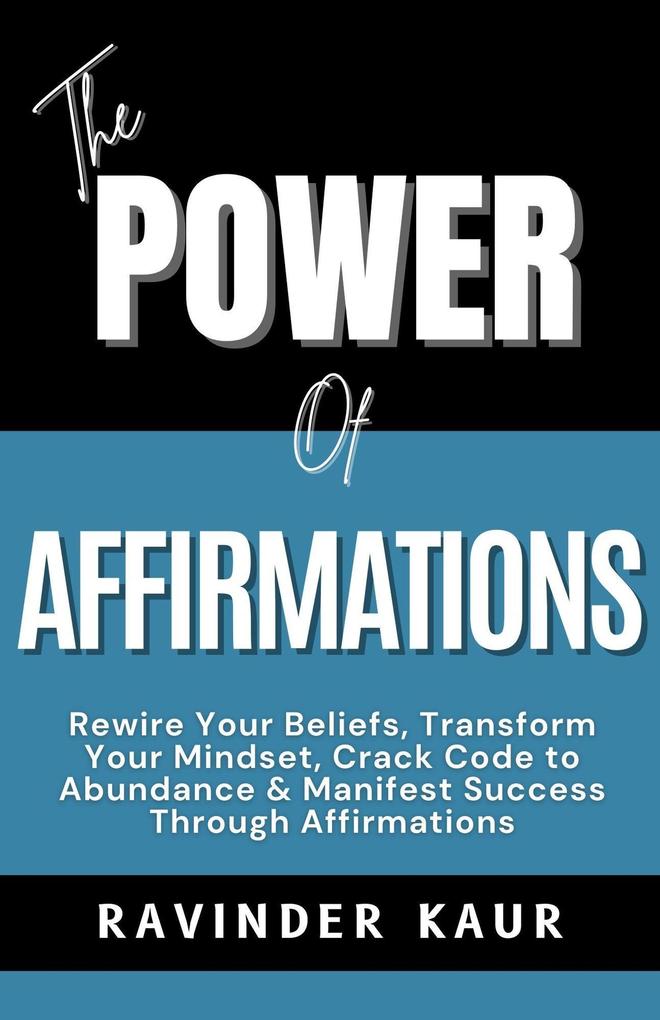 The Power of Affirmations