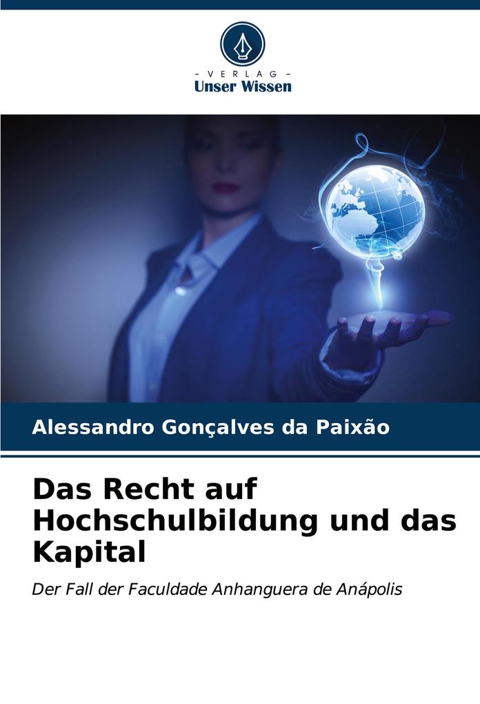 Das Recht auf Hochschulbildung und das Kapital