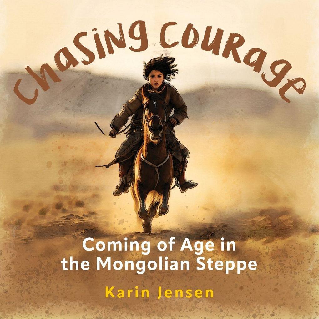 CHASING COURAGE