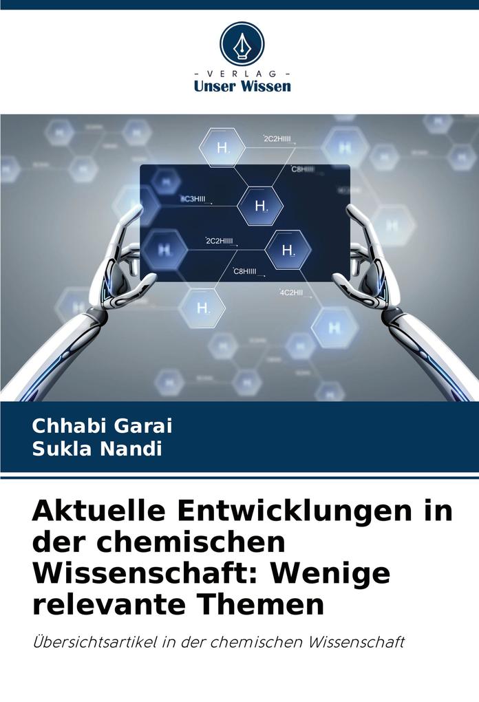 Aktuelle Entwicklungen in der chemischen Wissenschaft: Wenige relevante Themen