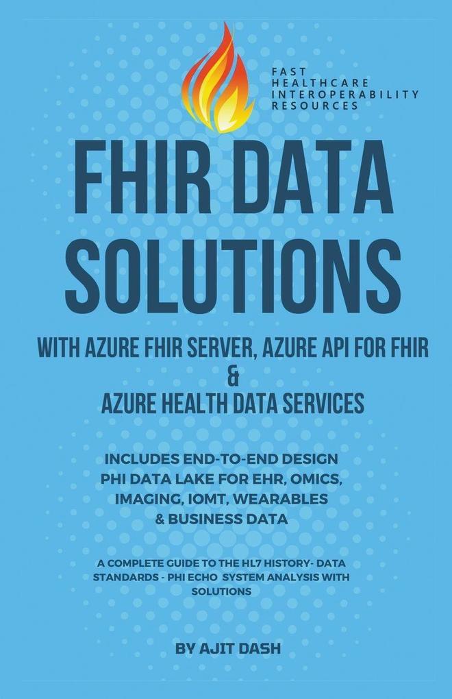 Fhir Data Solutions With Azure Fhir Server Azure Api For Fhir & Azure Health Data Services