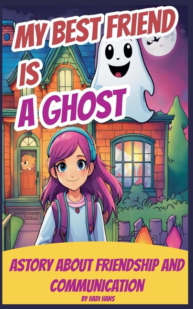 My Best Friend is a Ghost