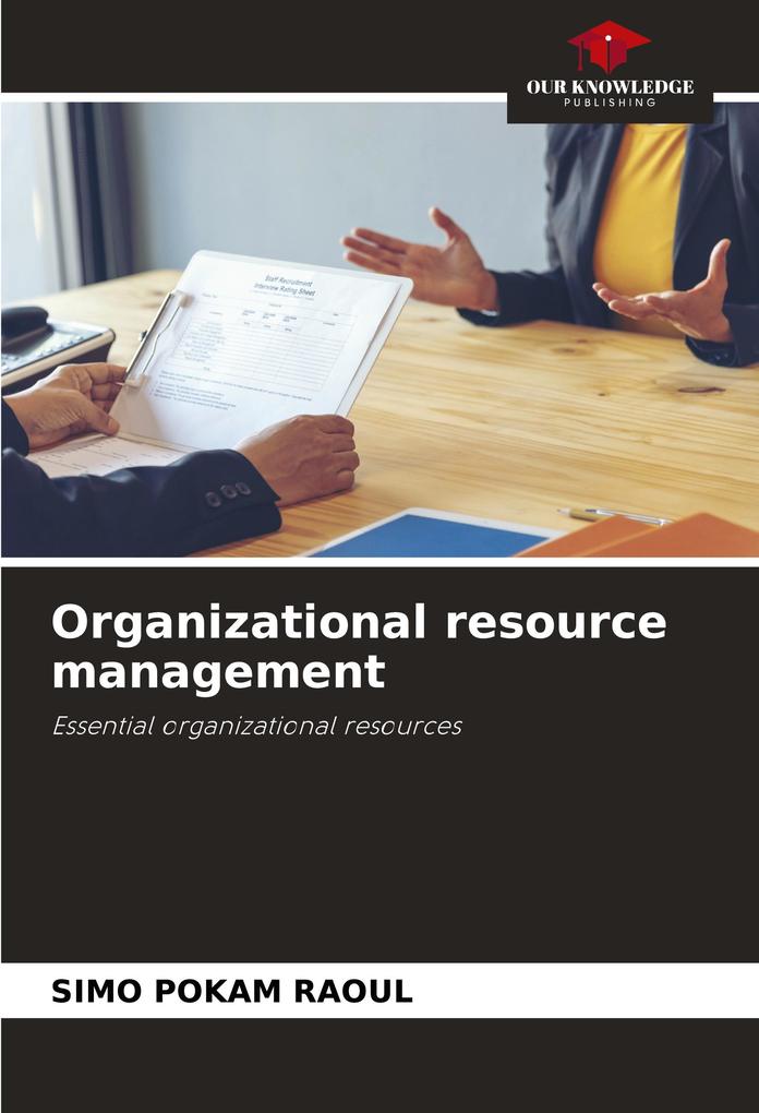 Organizational resource management