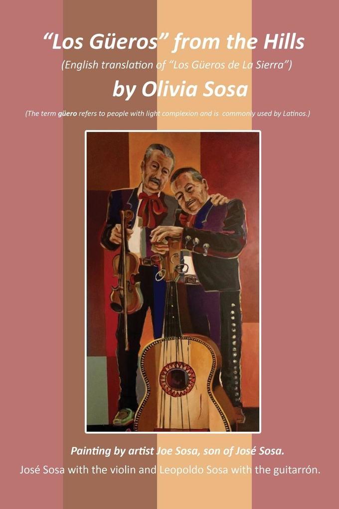 'Los Güeros' from the Hills