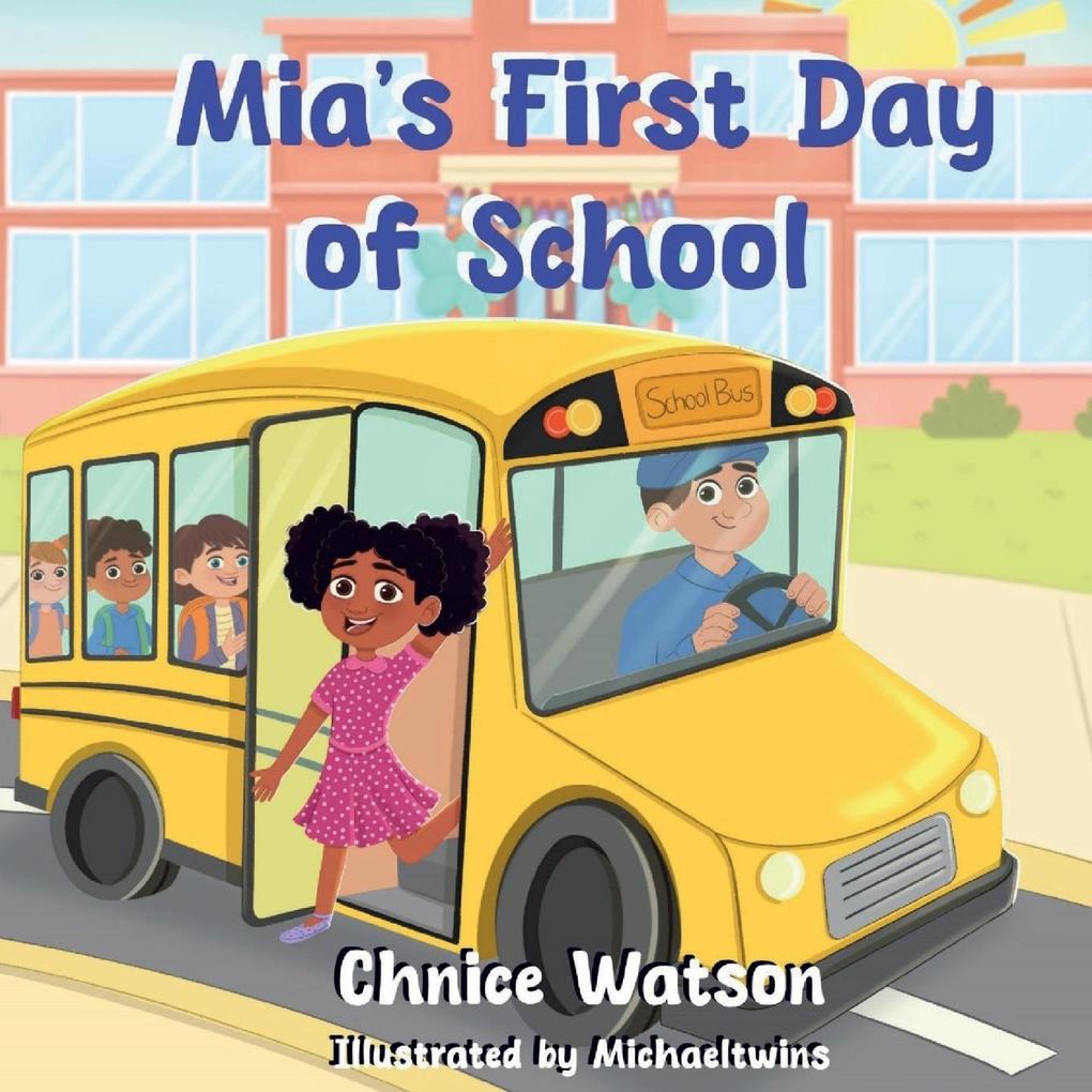 Mia‘s First Day of School