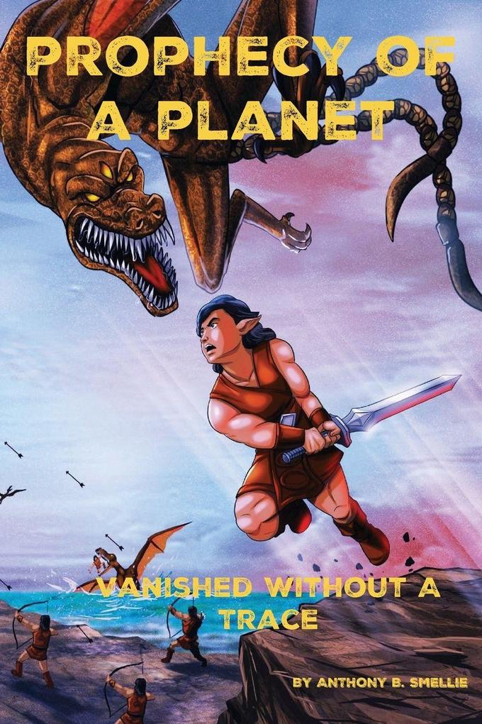 PROPHECY OF A PLANET