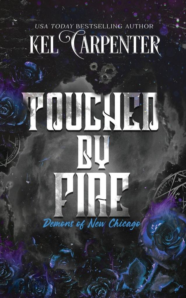 Touched by Fire