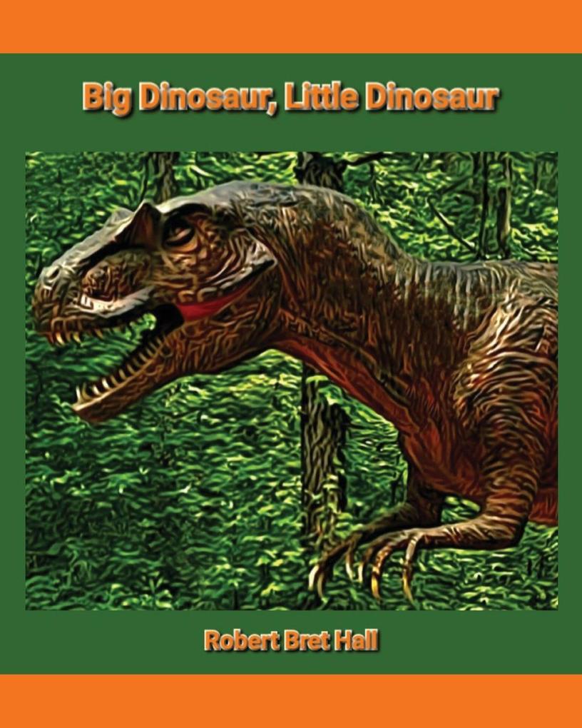 Big Dinosaur Little Dinosaur