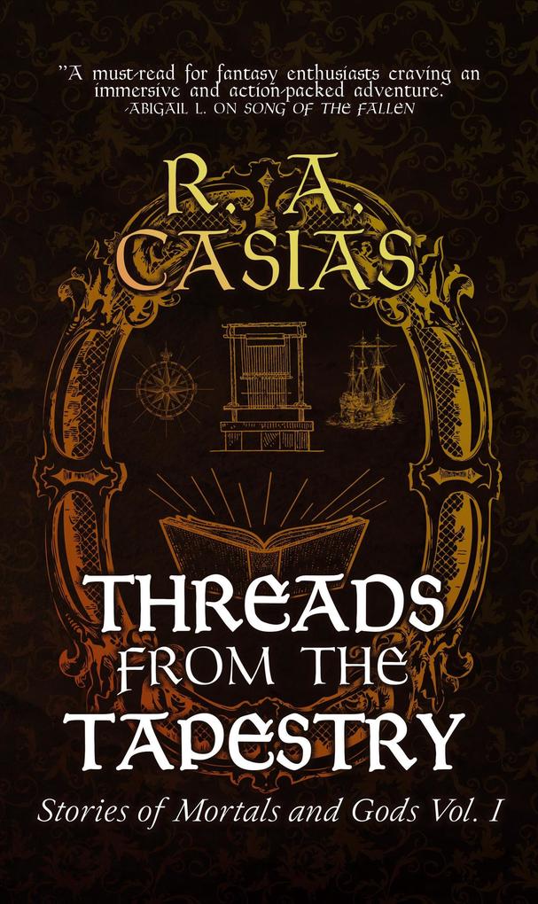Threads from the Tapestry (The God Slayer Chroncicles #1.5)