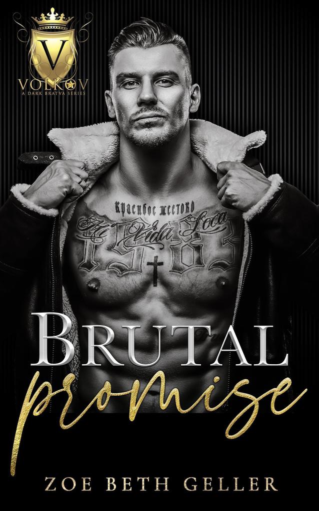 Brutal Promise (Volkov Bratva Series #2)