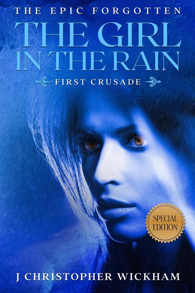 The Girl in the Rain (The Epic Forgotten #1)