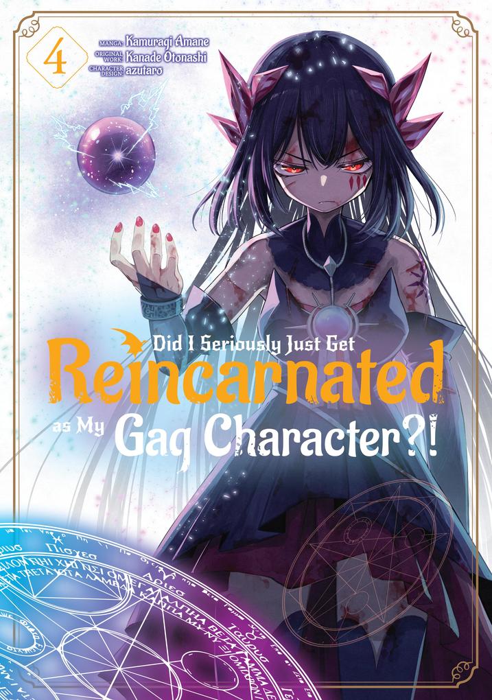 Did I Seriously Just Get Reincarnated as My Gag Character?! (Manga) Volume 4