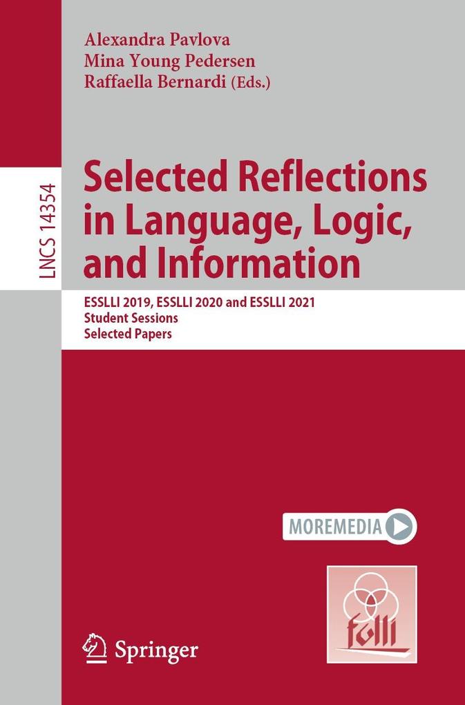 Selected Reflections in Language Logic and Information