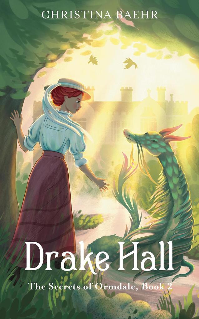 Drake Hall (The Secrets of Ormdale #2)