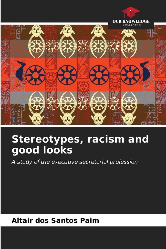 Stereotypes racism and good looks