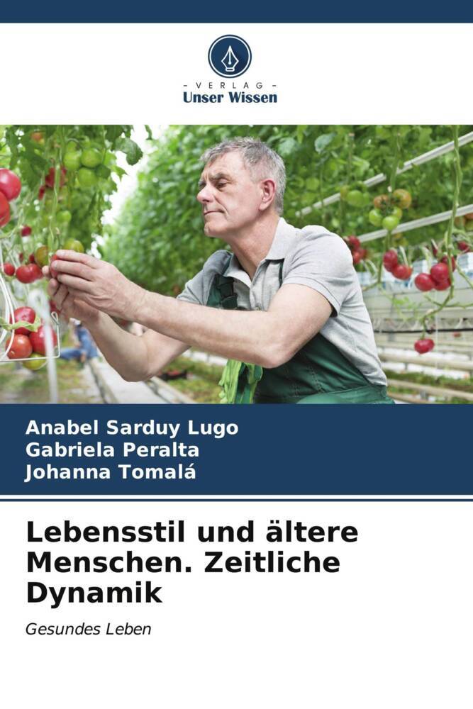 Lebensstil und ältere Menschen. Zeitliche Dynamik