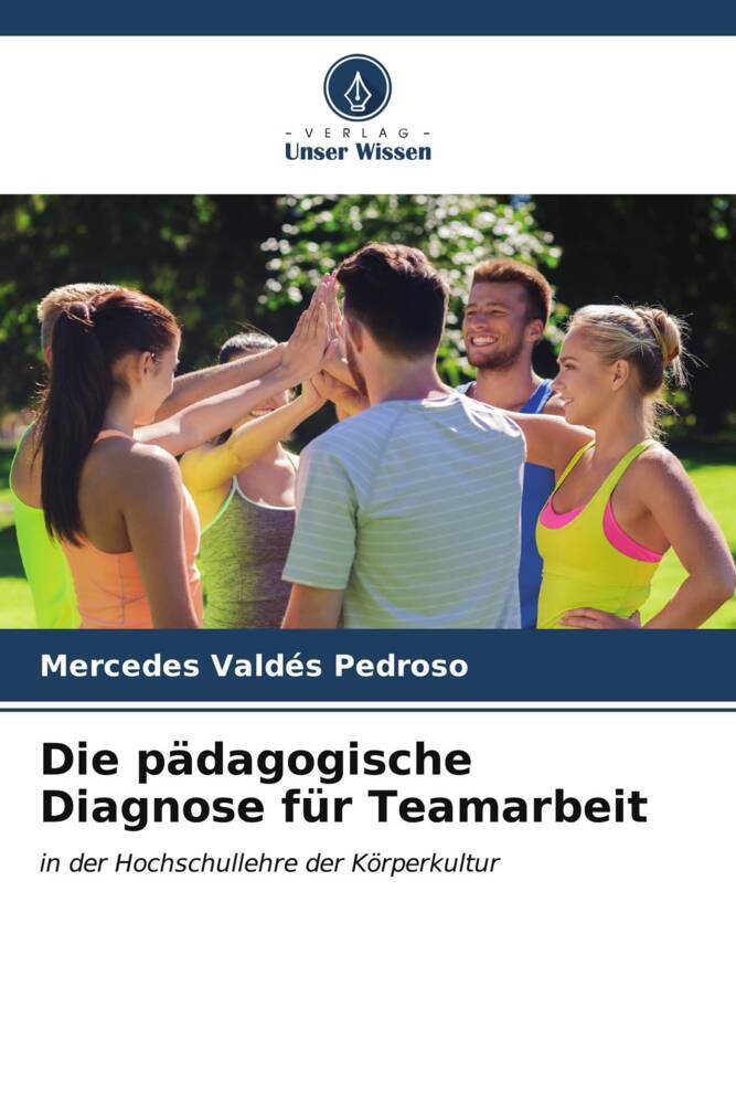 Die pädagogische Diagnose für Teamarbeit