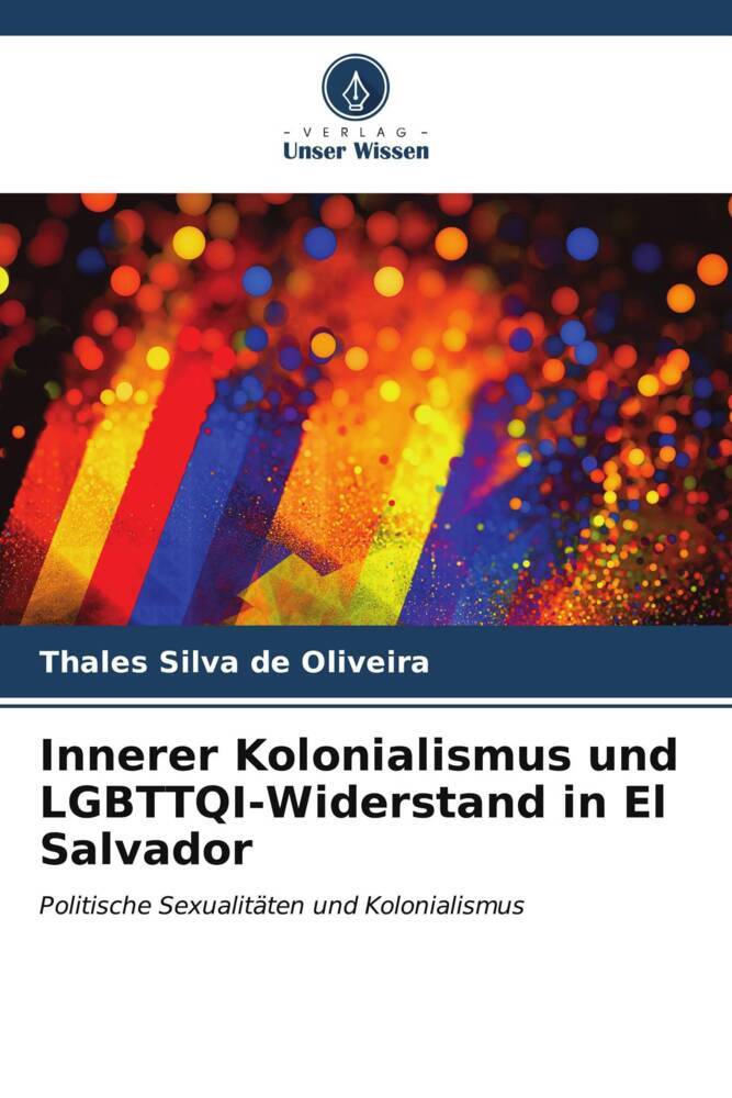 Innerer Kolonialismus und LGBTTQI-Widerstand in El Salvador