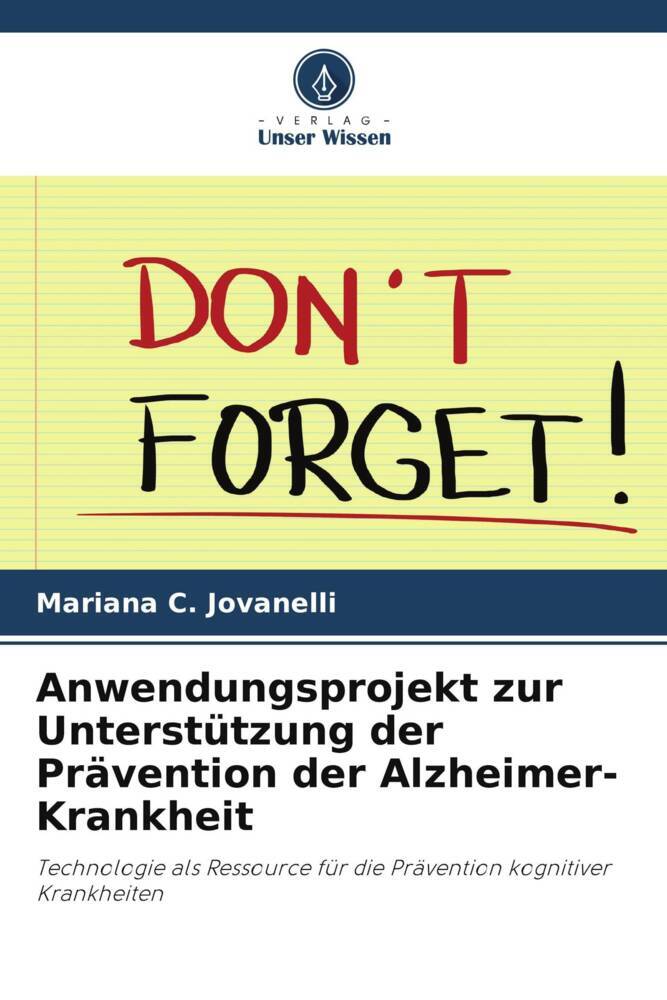 Anwendungsprojekt zur Unterstützung der Prävention der Alzheimer-Krankheit