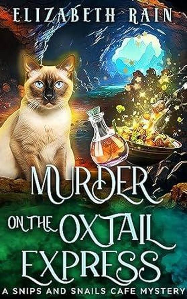 Murder on the Oxtail Express (Snips and Snails Cafe #2)