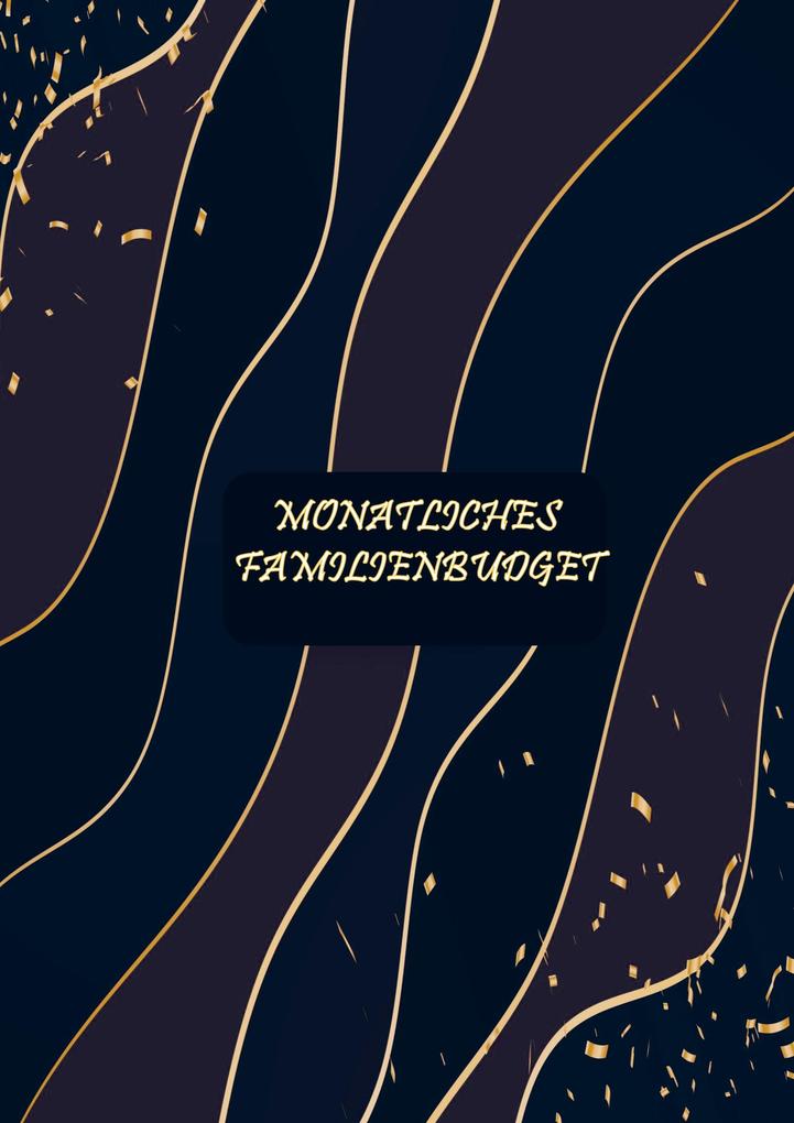 MONATLICHES FAMILIENBUDGET
